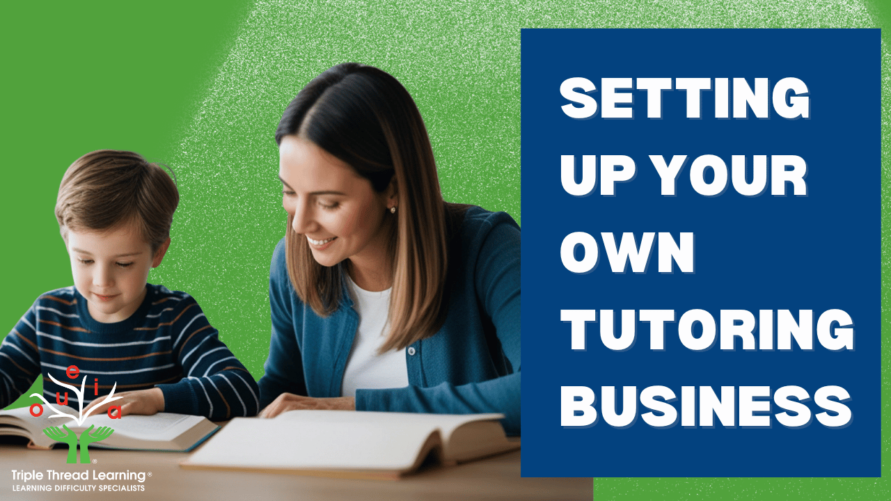 Setting Up Your own Tutoring Business